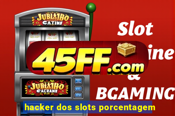 hacker dos slots porcentagem